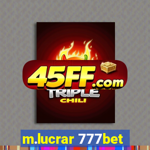 m.lucrar 777bet